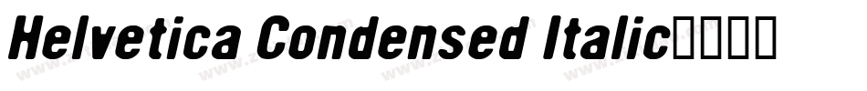Helvetica Condensed Italic字体转换